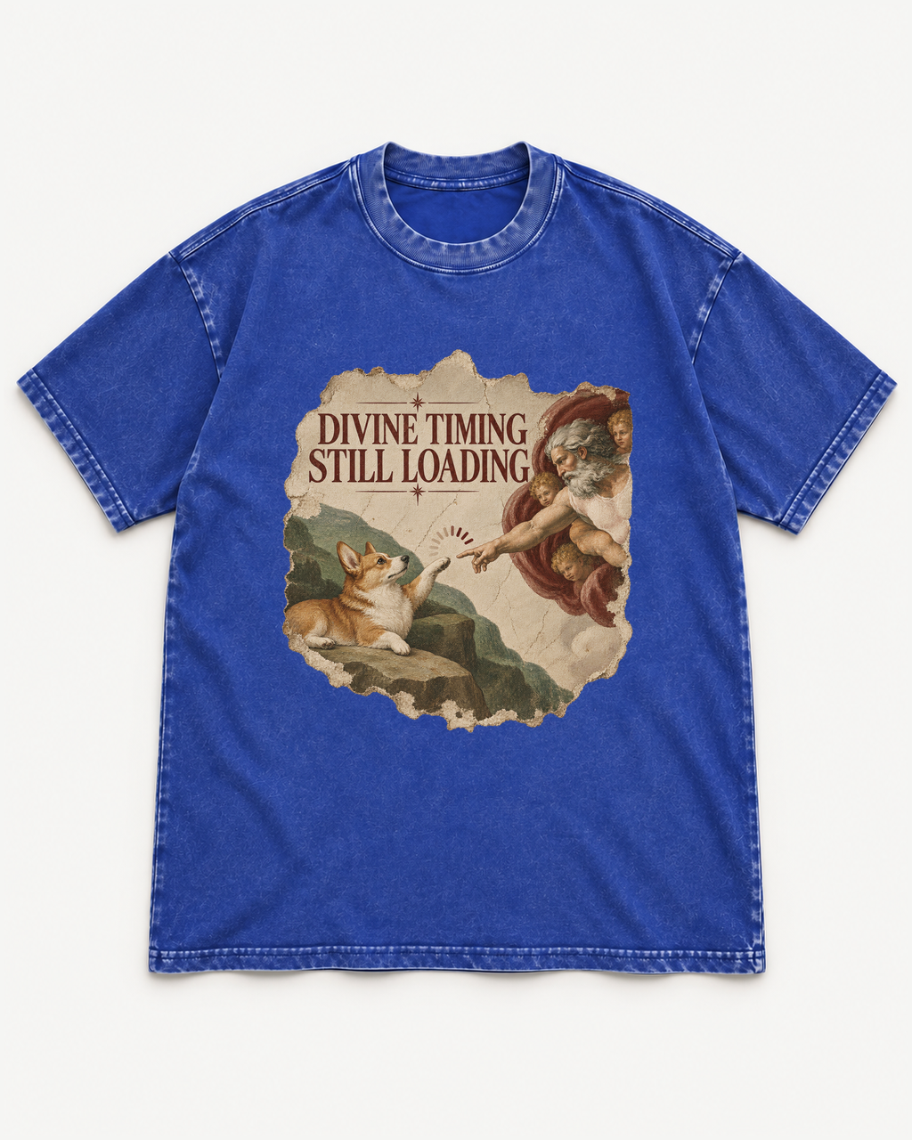 Royal Blue washed T-shirt with Corgi Divine Timing Still Loading Creation Parody front artwork