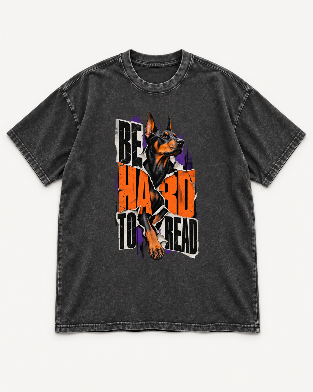Black washed T-shirt with Doberman Be Hard to Read Torn Poster front artwork