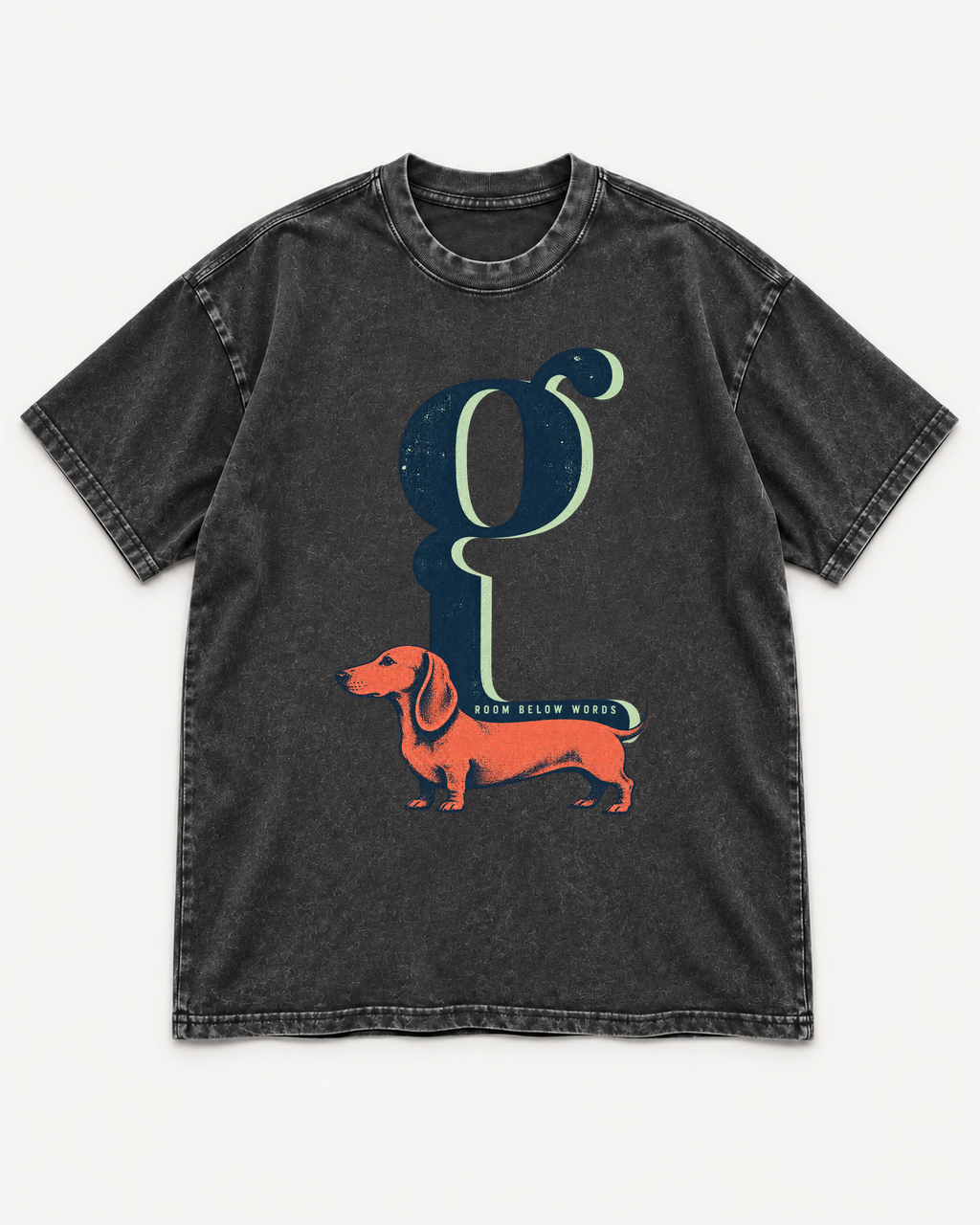 Black washed T-shirt with Dachshund Room Below Words Lowercase G front artwork