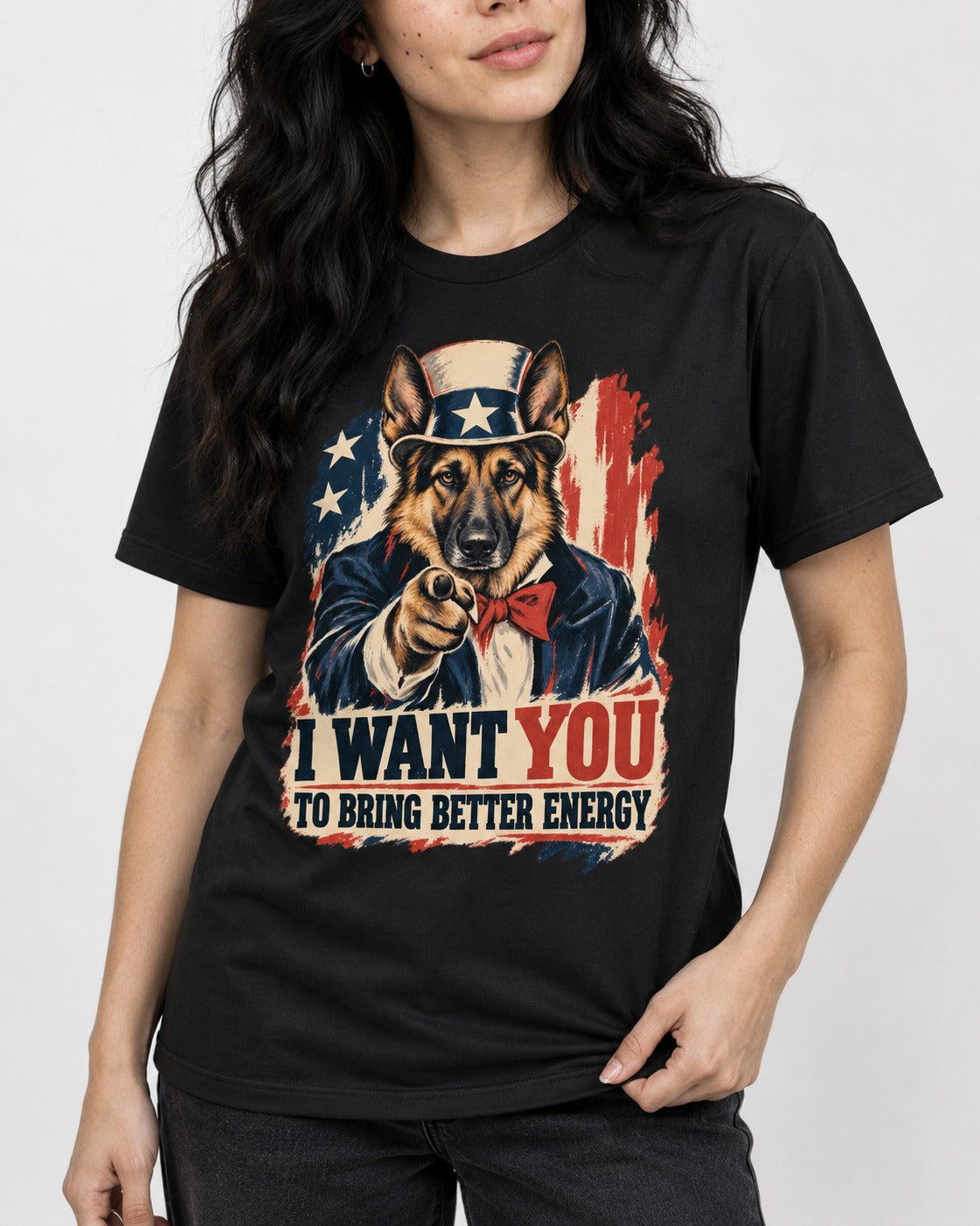 German Shepherd Dog I Want You to Bring Better Energy Poster T-Shirt in Black, worn by a model, front view