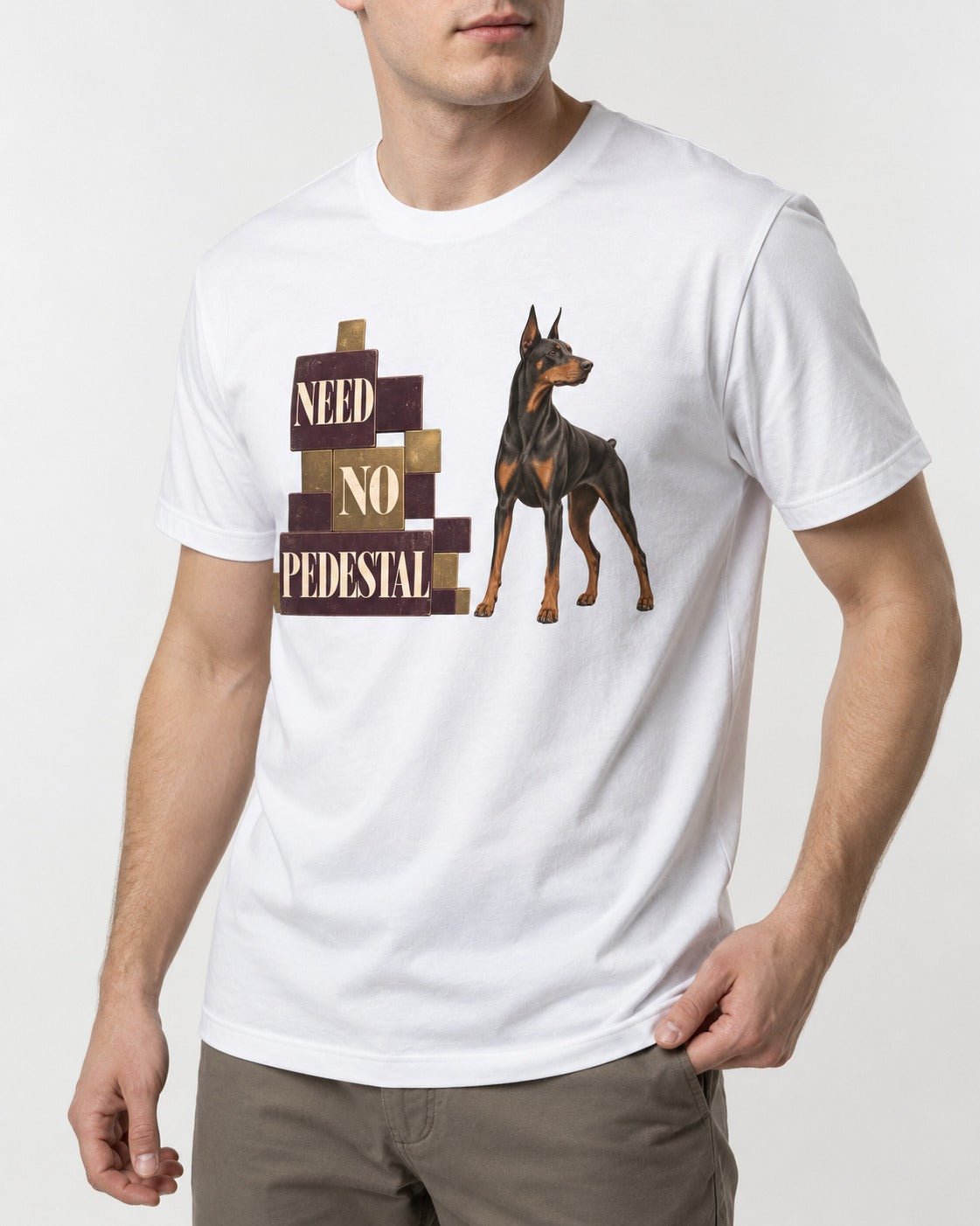 Doberman Need No Pedestal T-Shirt in White, worn by a model, front view