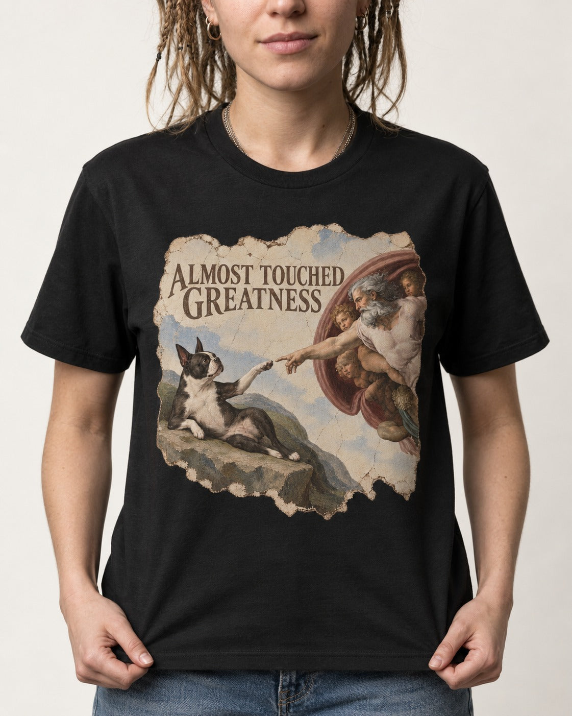 Almost Touched Greatness Boston Terrier Renaissance Parody T-Shirt in Black, worn by a model, front view