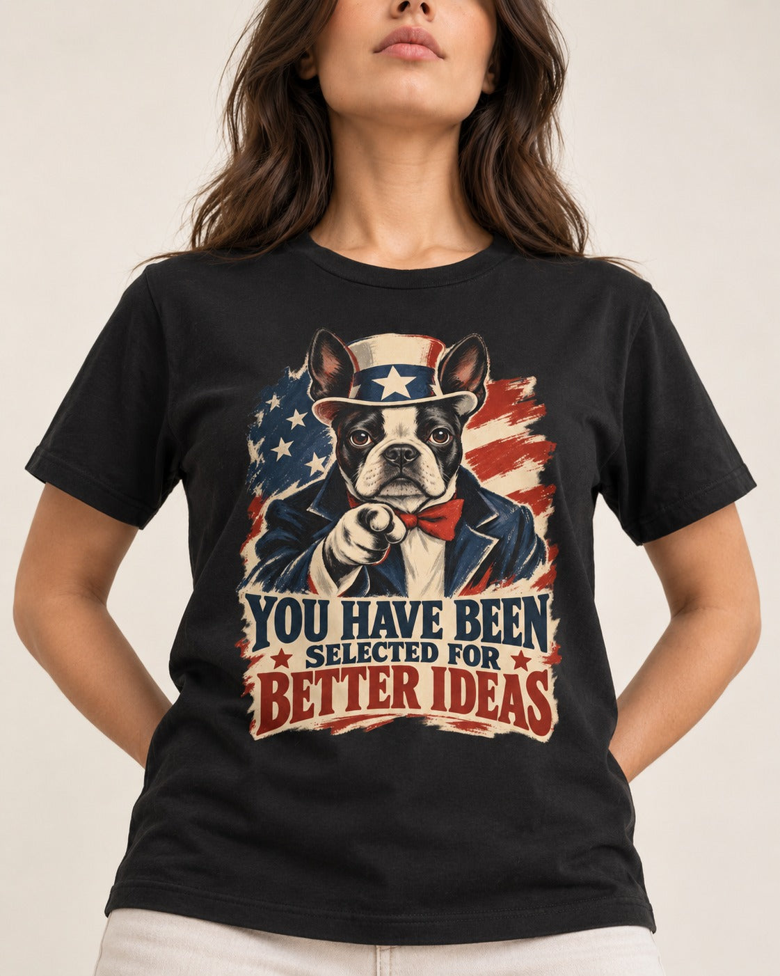 You Have Been Selected for Better Ideas Boston Terrier T-Shirt in Black, worn by a model, front view