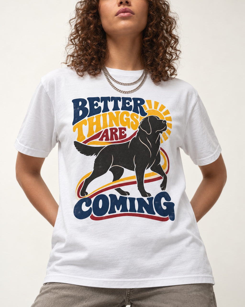 Better Things Are Coming Labrador Retriever T-Shirt in White, worn by a model, front view