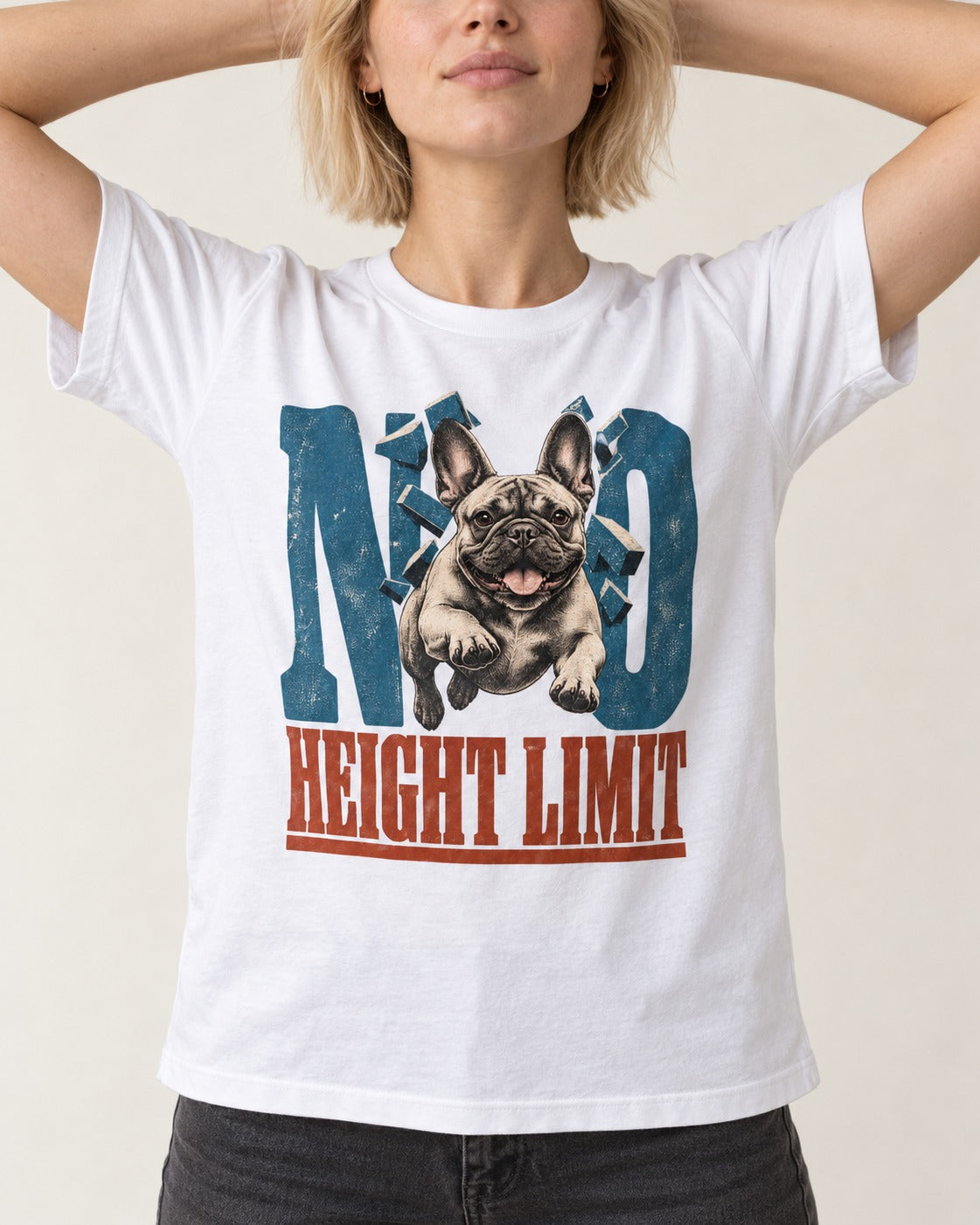 No Height Limit Frenchie T-Shirt in White, worn by a model, front view