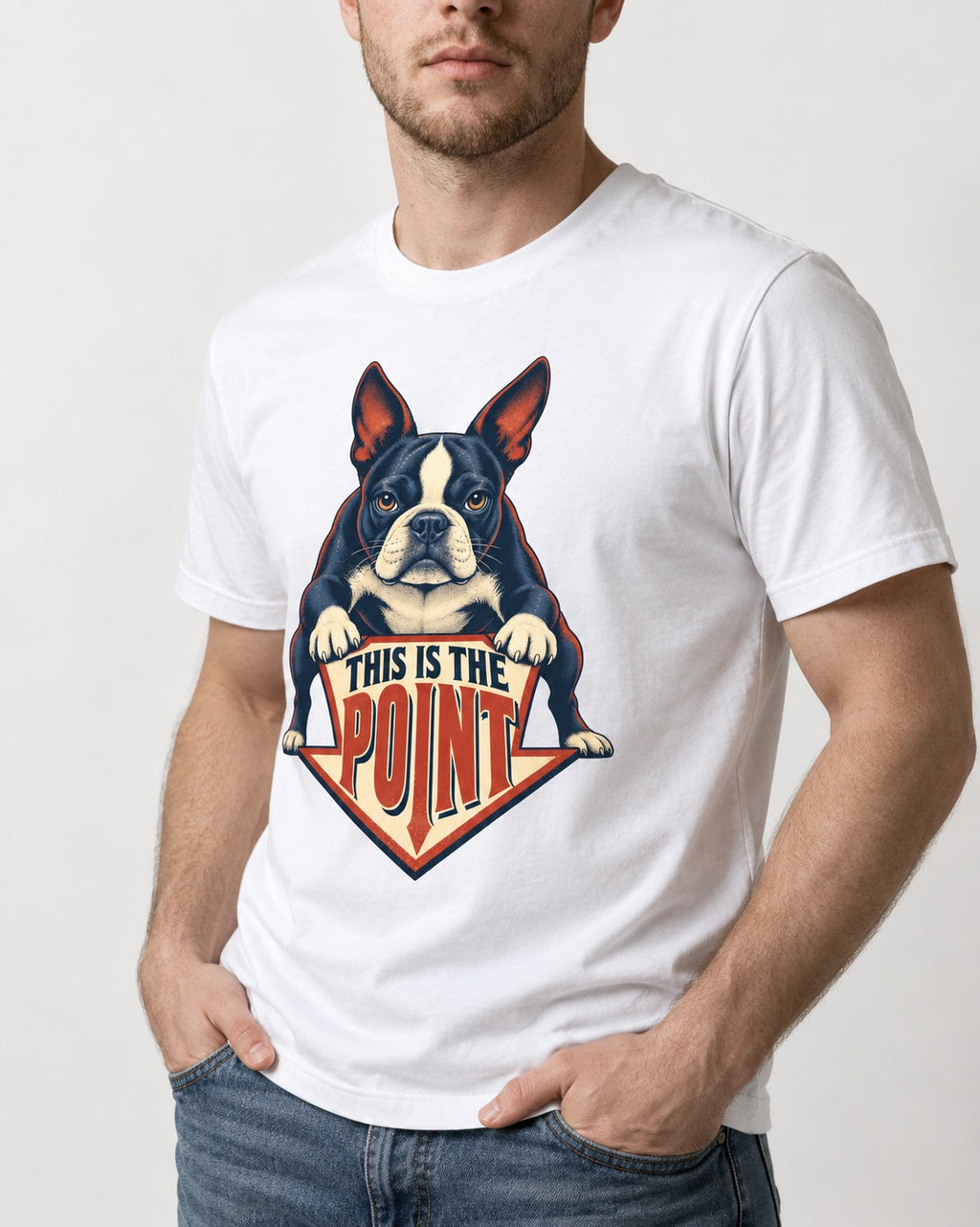 Boston Terrier Is the Point T-Shirt in White, worn by a model, front view