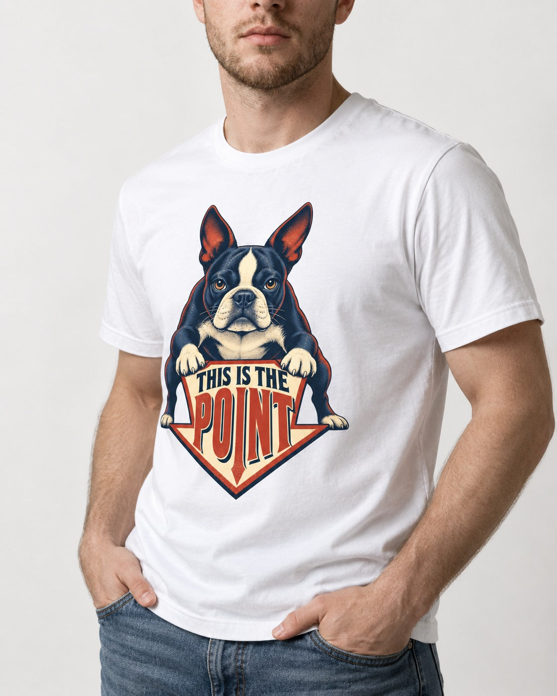 Boston Terrier Is the Point T-Shirt in White, worn by a model, front view