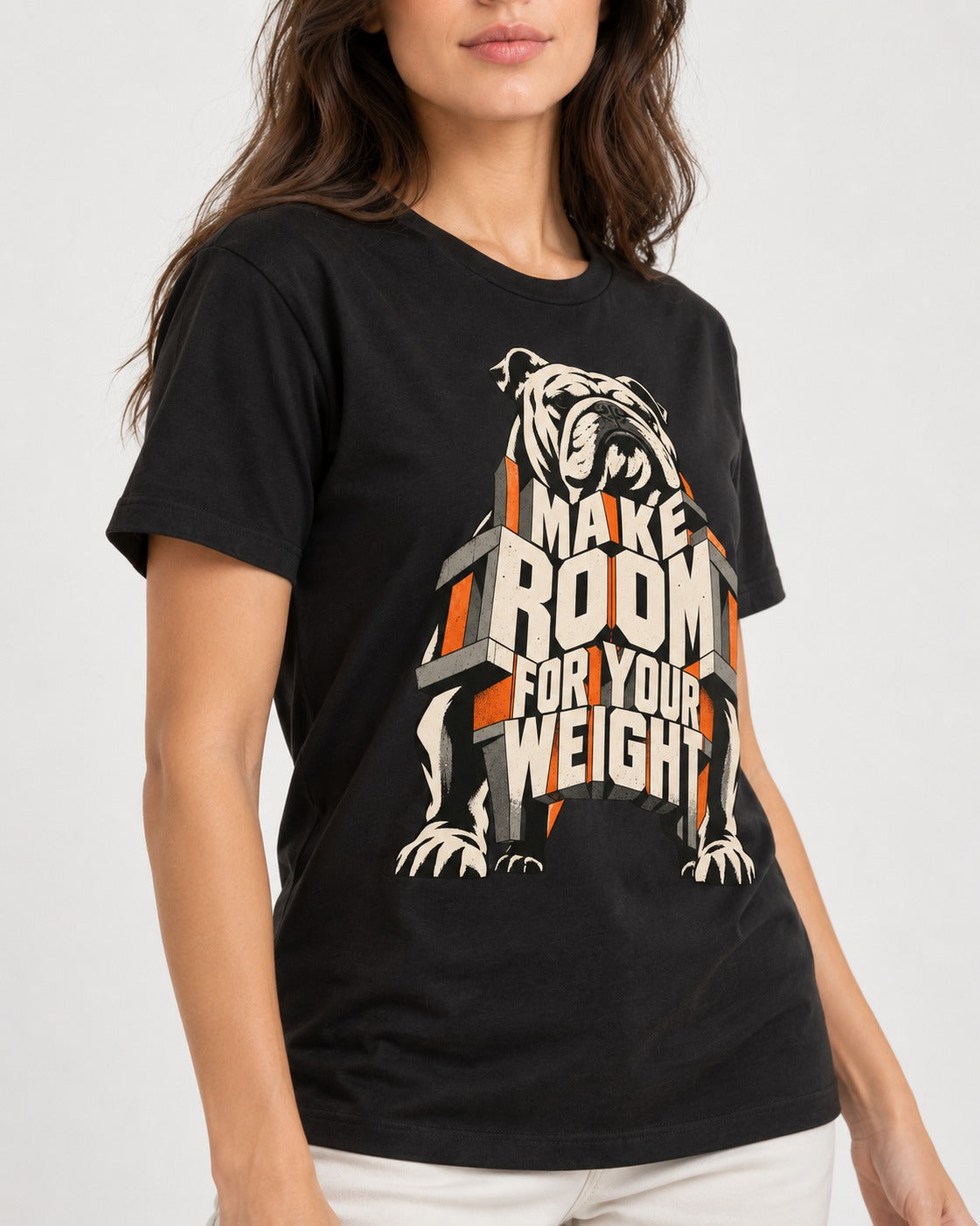 English Bulldog Make Room for Your Weight Dimensional Typography T-Shirt in Black, worn by a model, front view