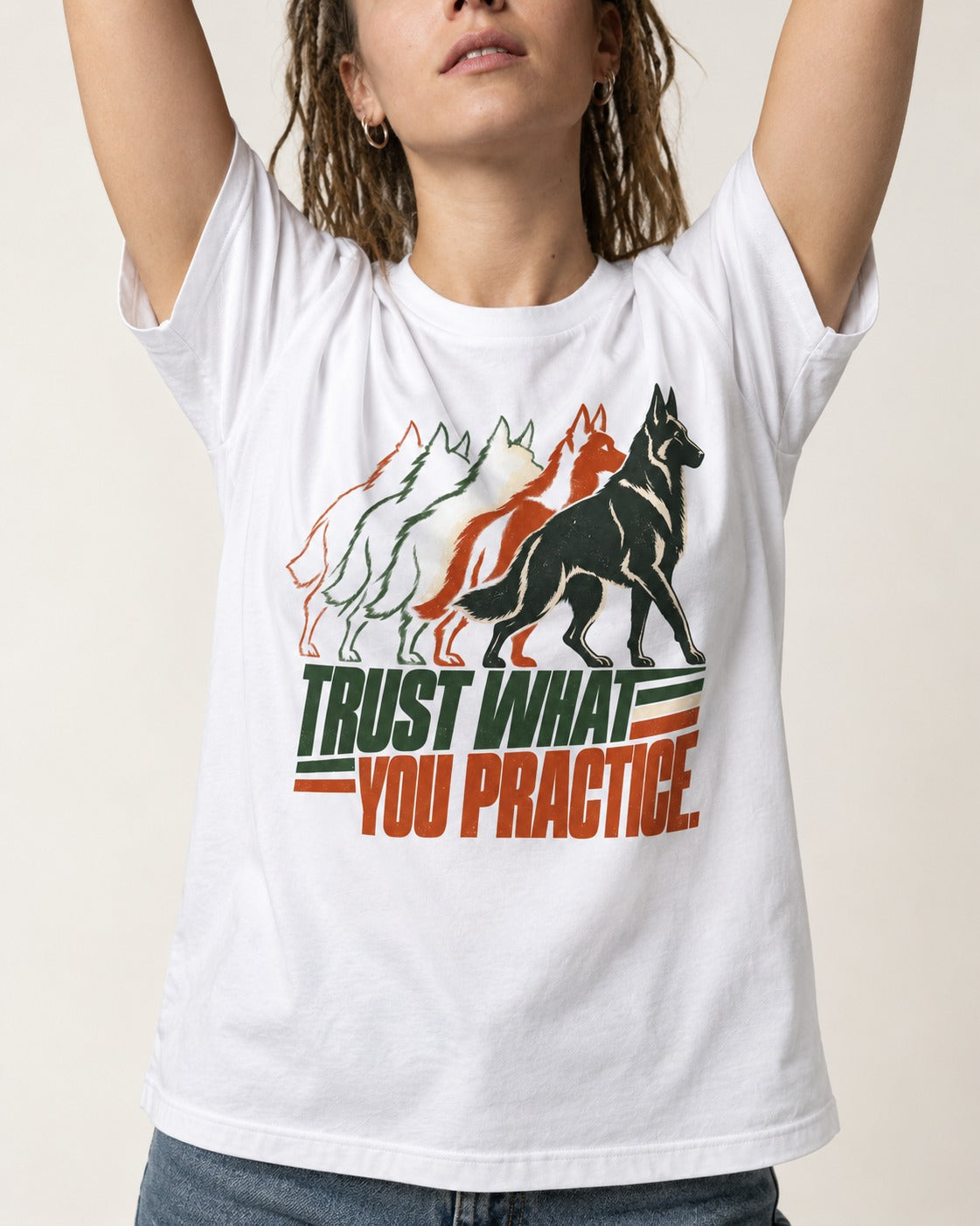Trust What You Practice German Shepherd Dog T-Shirt in White, worn by a model, front view