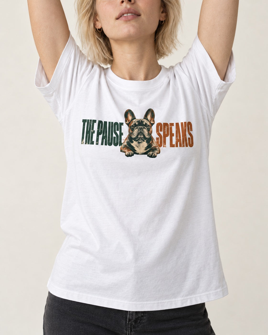 The Frenchie Pause Speaks T-Shirt in White, worn by a model, front view