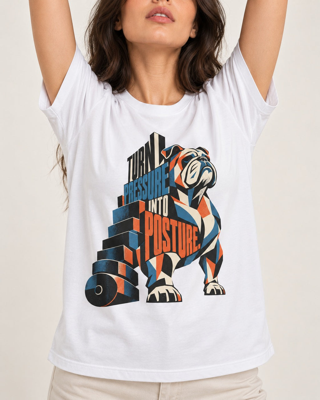 Turn Pressure Into Posture English Bulldog T-Shirt in White, worn by a model, front view