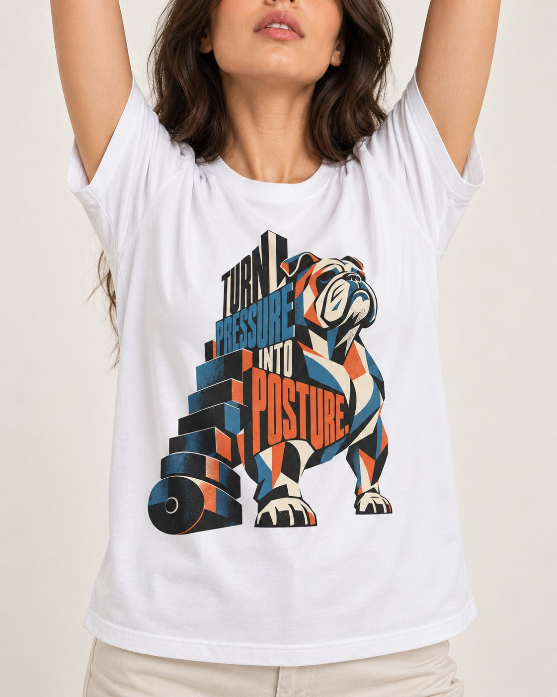 Turn Pressure Into Posture English Bulldog T-Shirt in White, worn by a model, front view