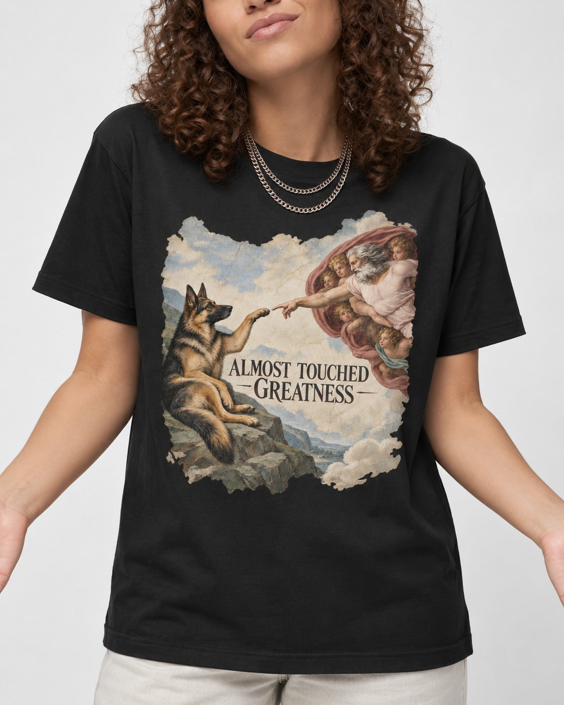 German Shepherd Dog Almost Touched Greatness Creation Parody T-Shirt in Black, worn by a model, front view