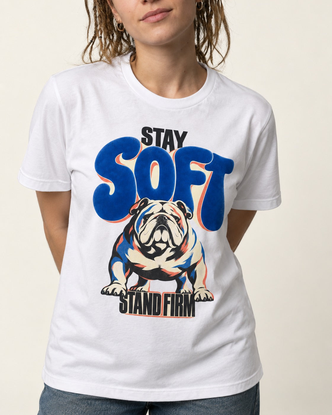 Stay Soft Stand Firm English Bulldog T-Shirt in White, worn by a model, front view