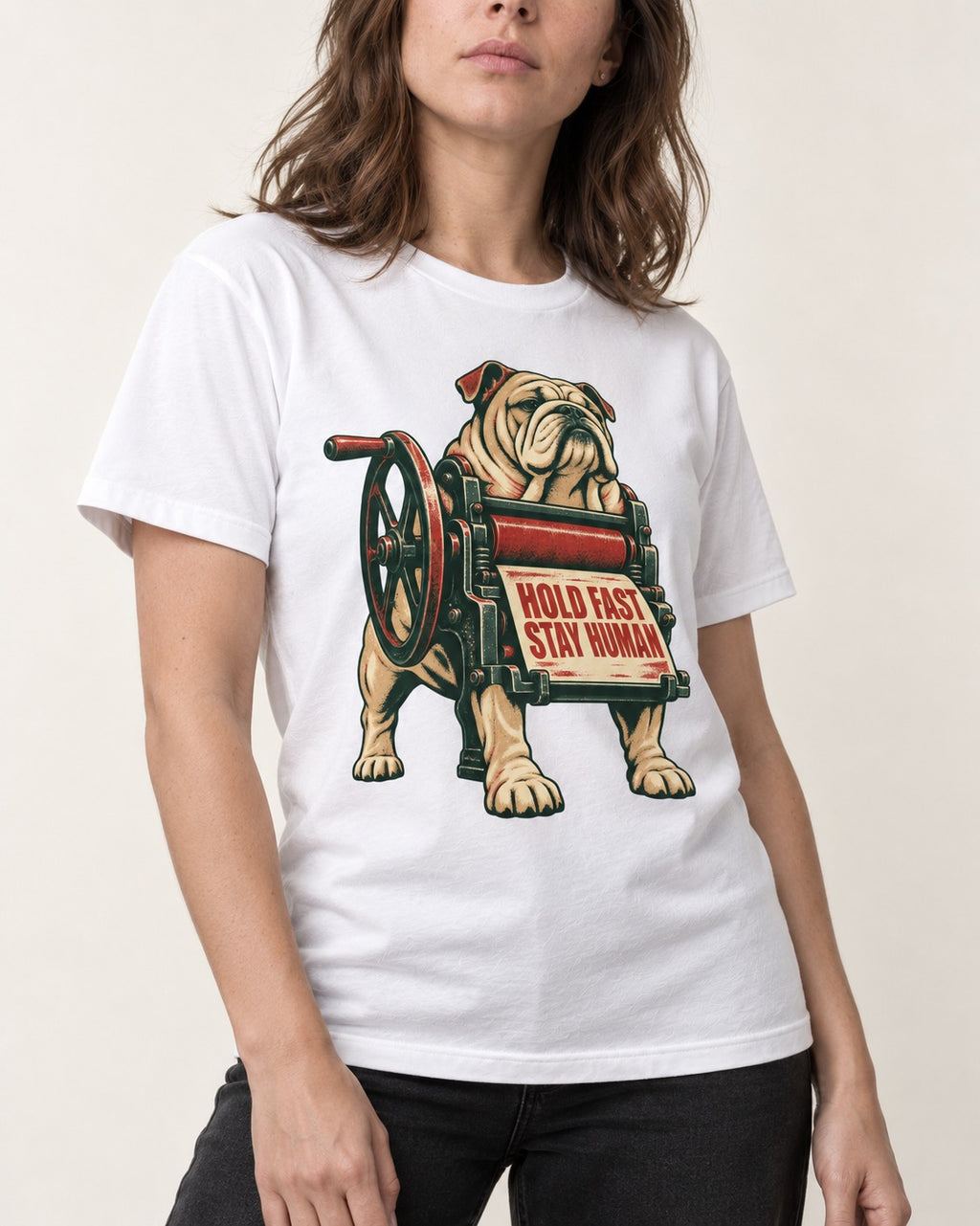 Hold Fast Stay Human English Bulldog T-Shirt in White, worn by a model, front view