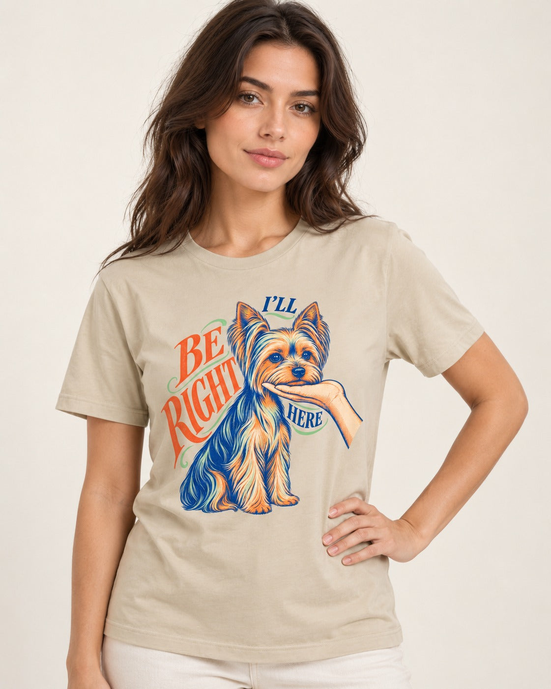 Yorkshire Terrier I'll Be Right Here T-Shirt in Sand, worn by a model