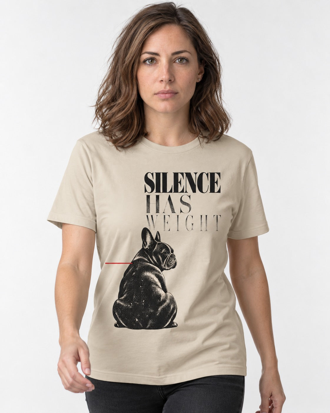 Silence Has Weight Frenchie T-Shirt in Sand, worn by a model