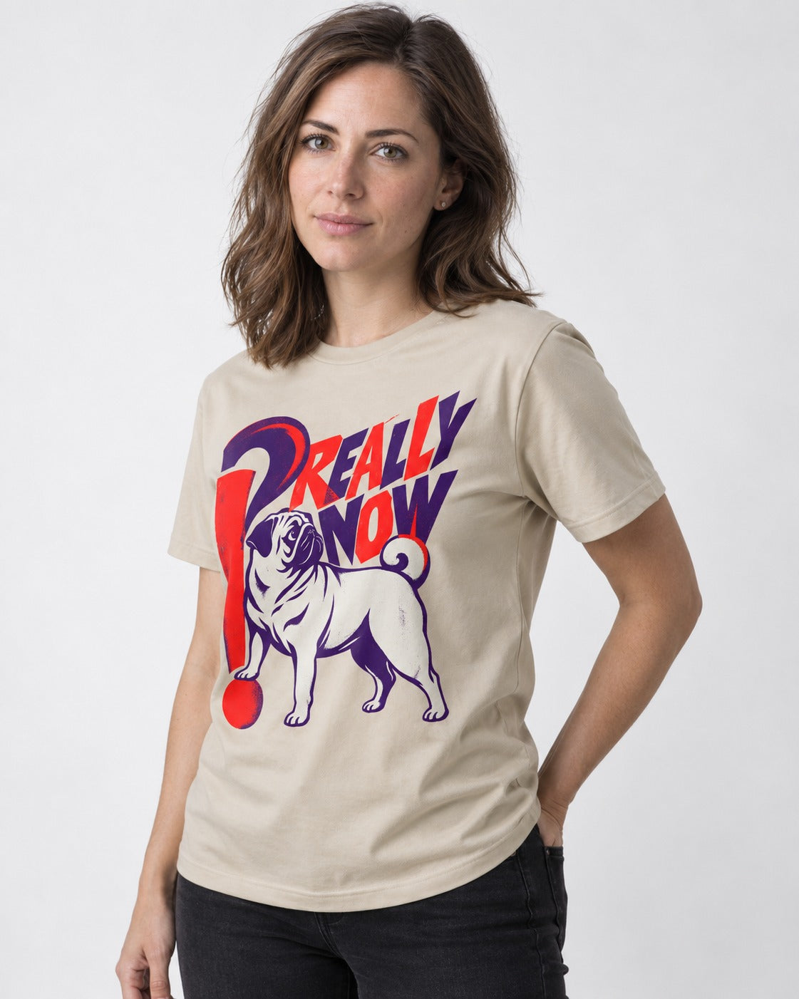 Really Now Pug T-Shirt in Sand, worn by a model