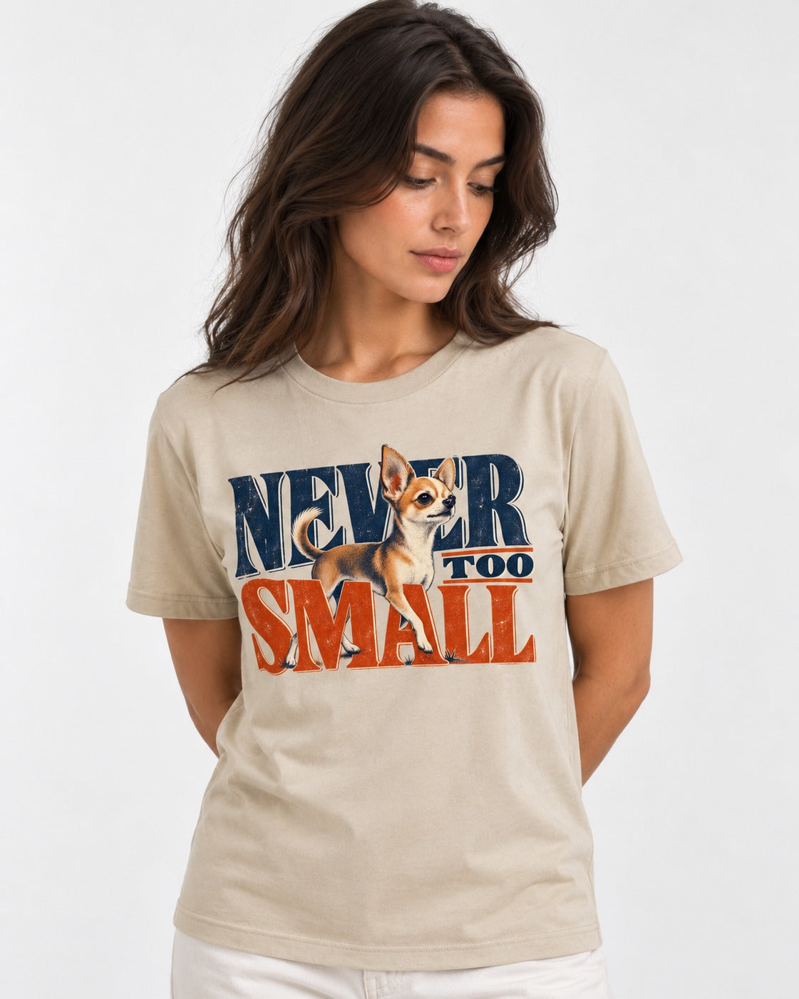 Chihuahua Never Too Small T-Shirt in Sand, worn by a model