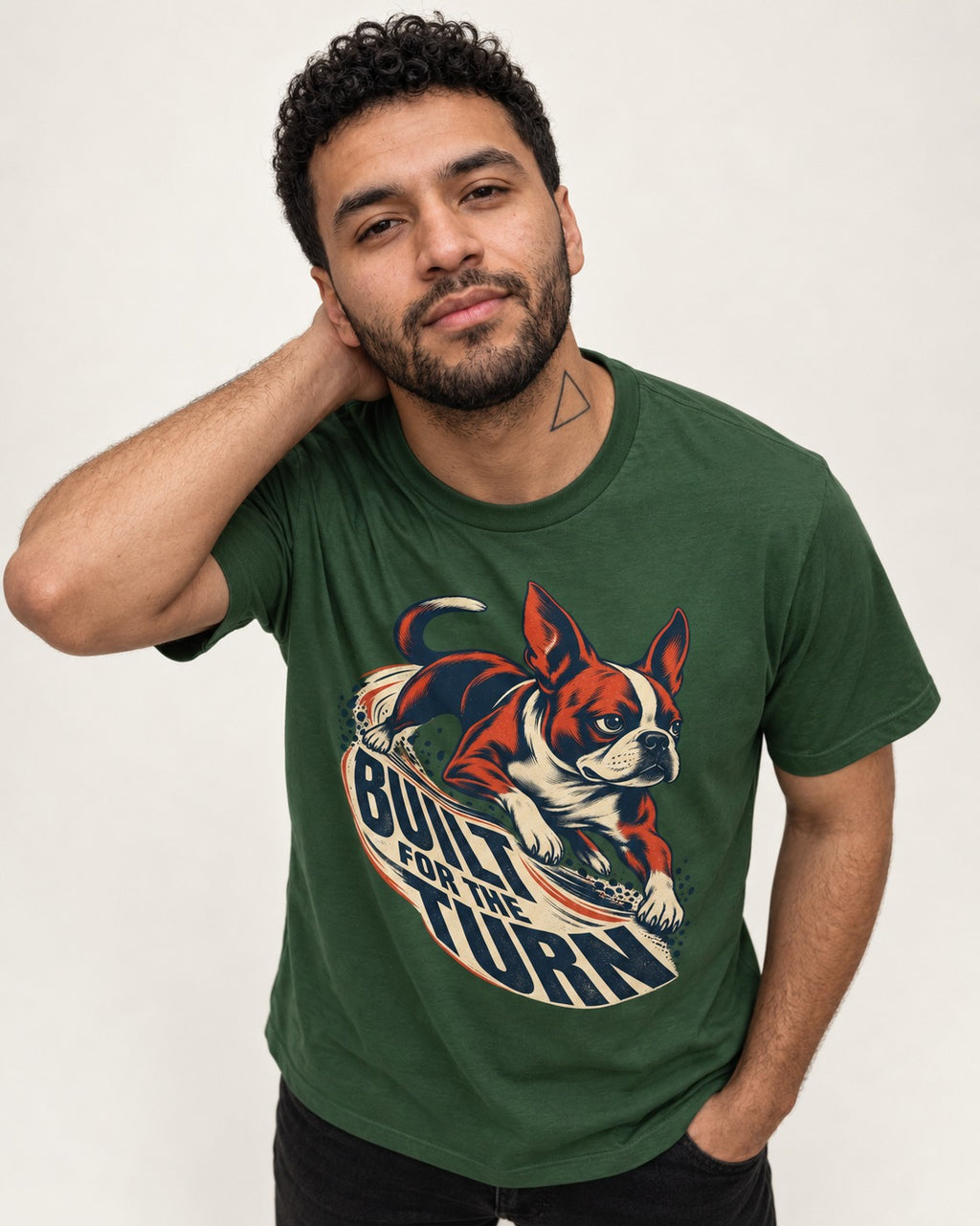 Built for the Turn Boston Terrier T-Shirt in Forest Green, worn by a model