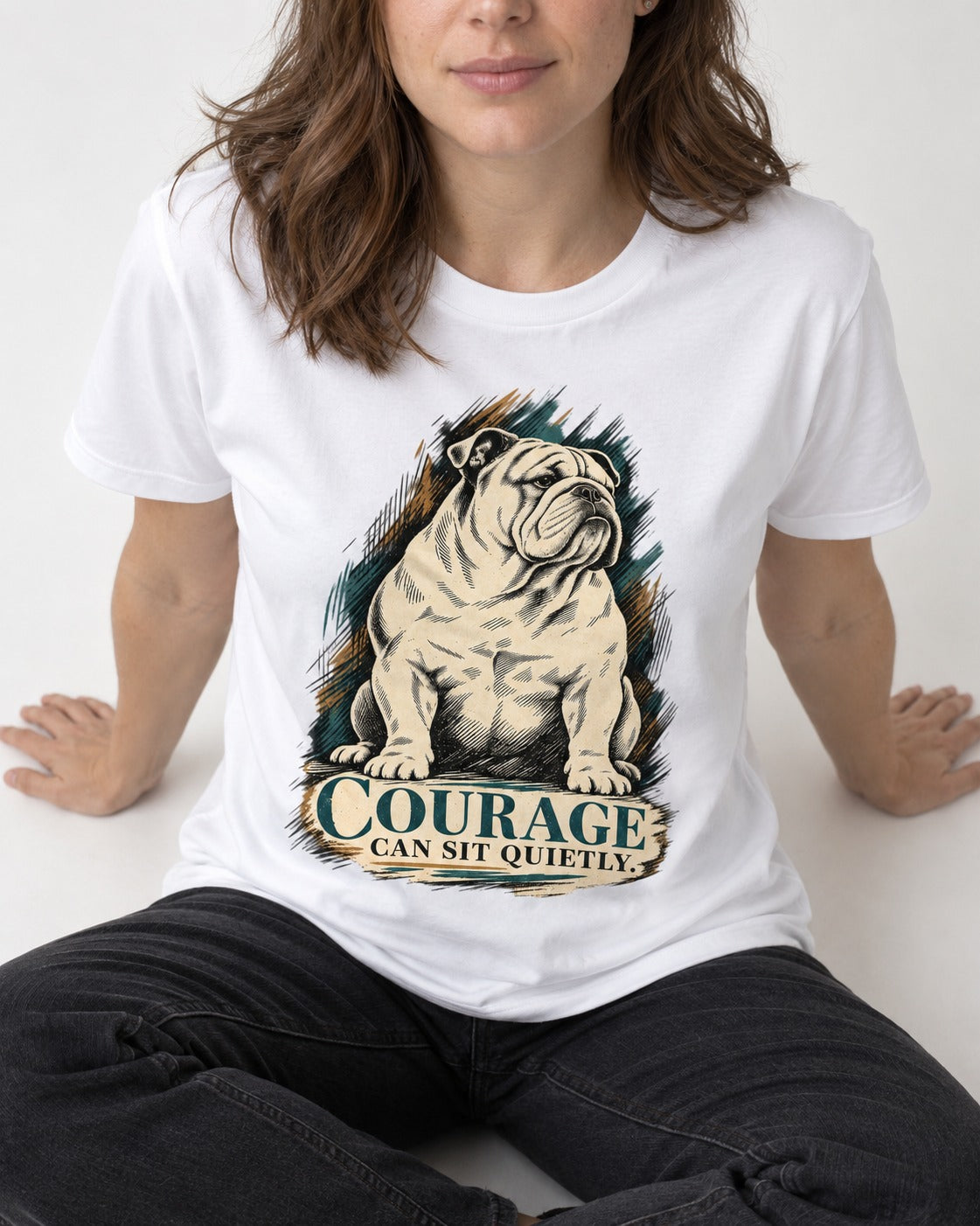 English Bulldog Courage Can Sit Quietly T-Shirt in White, worn by a seated model