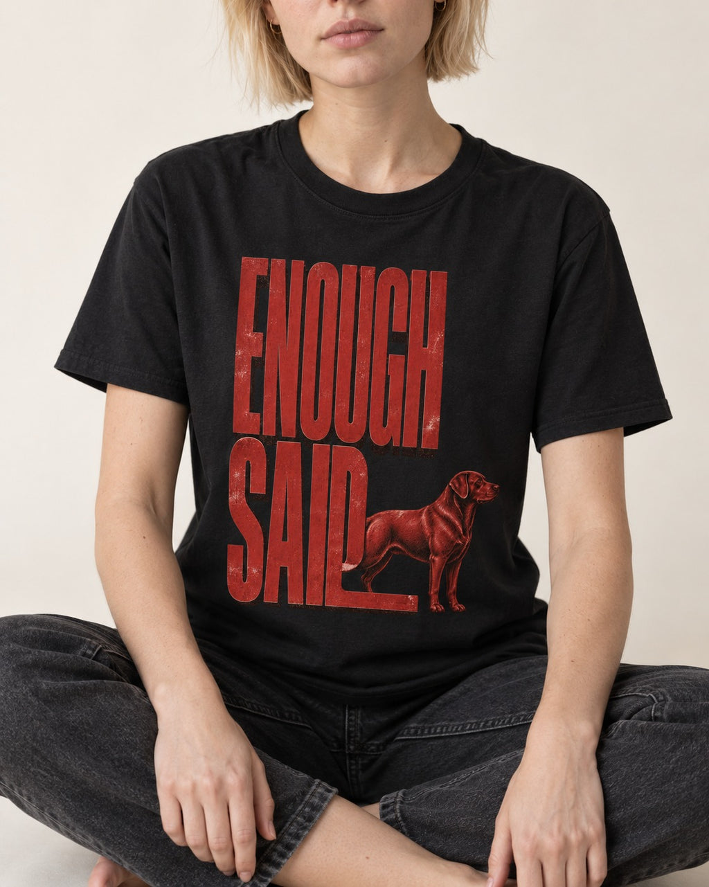 Labrador Retriever Enough Said Standing Typography Graphic T-Shirt in Black, worn by a seated model