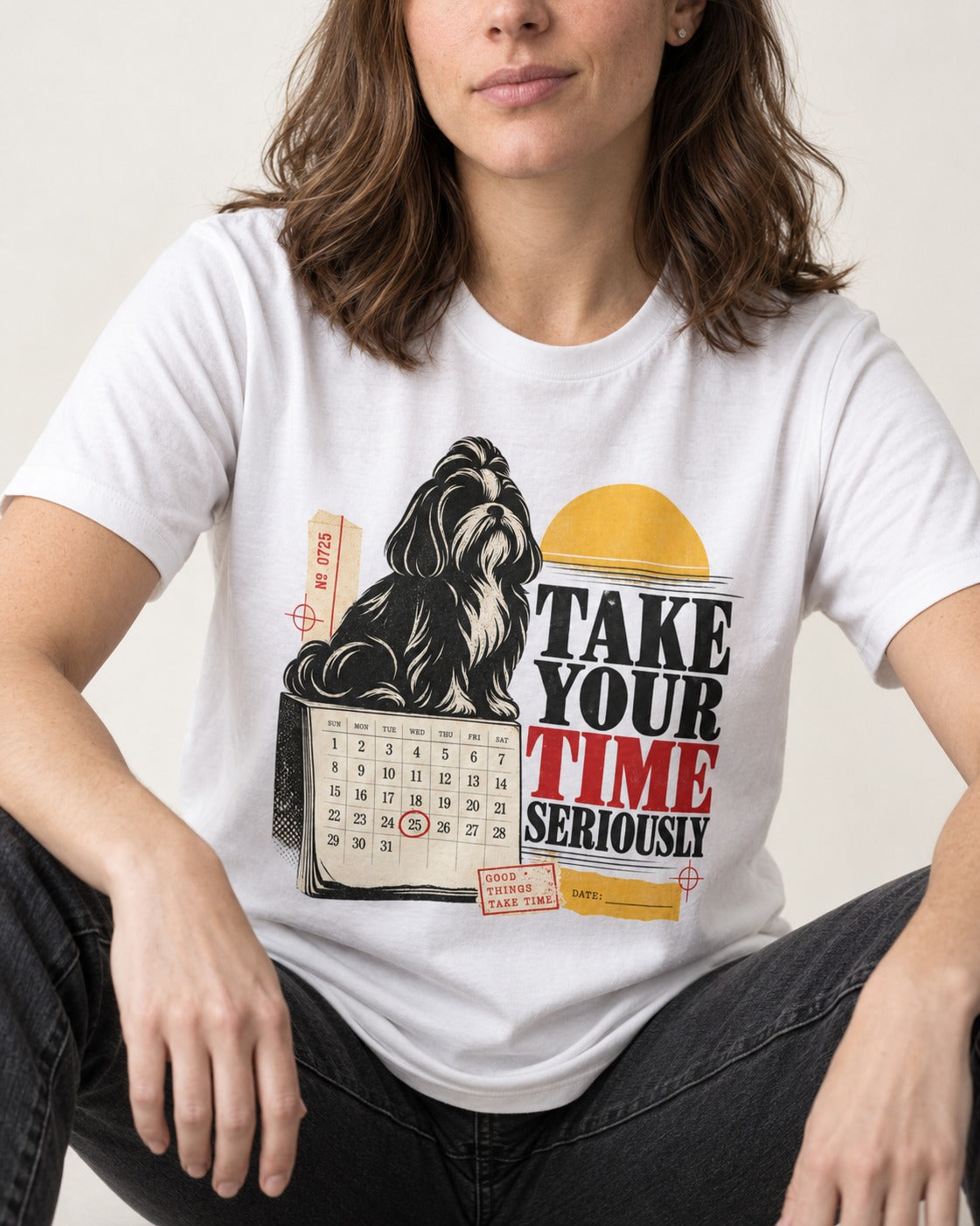 Take Your Time Seriously Shih Tzu T-Shirt in White, worn by a seated model
