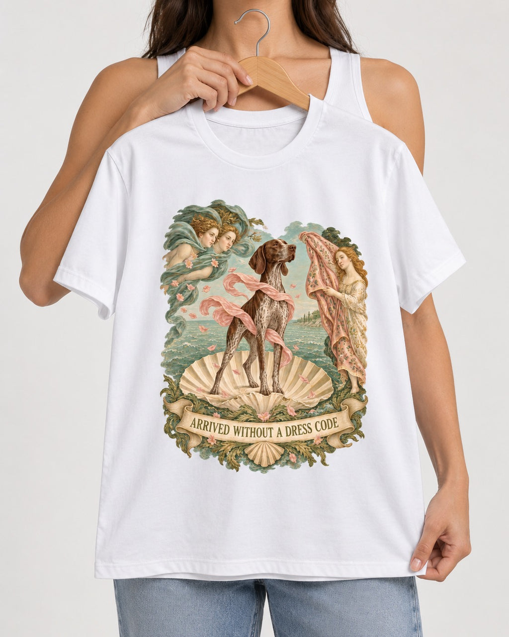 German Shorthaired Pointer Arrived Without A Dress Code Birth Of Venus Graphic T-Shirt in White, held up on a hanger