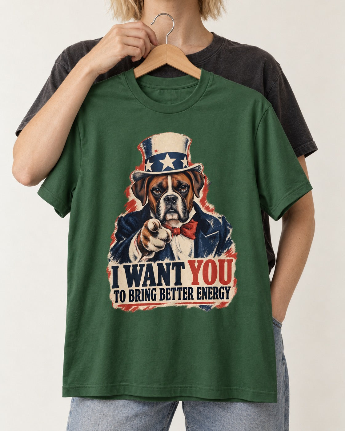 I Want You to Bring Better Energy Boxer Recruitment Poster Graphic T-Shirt in Forest Green, held up on a hanger
