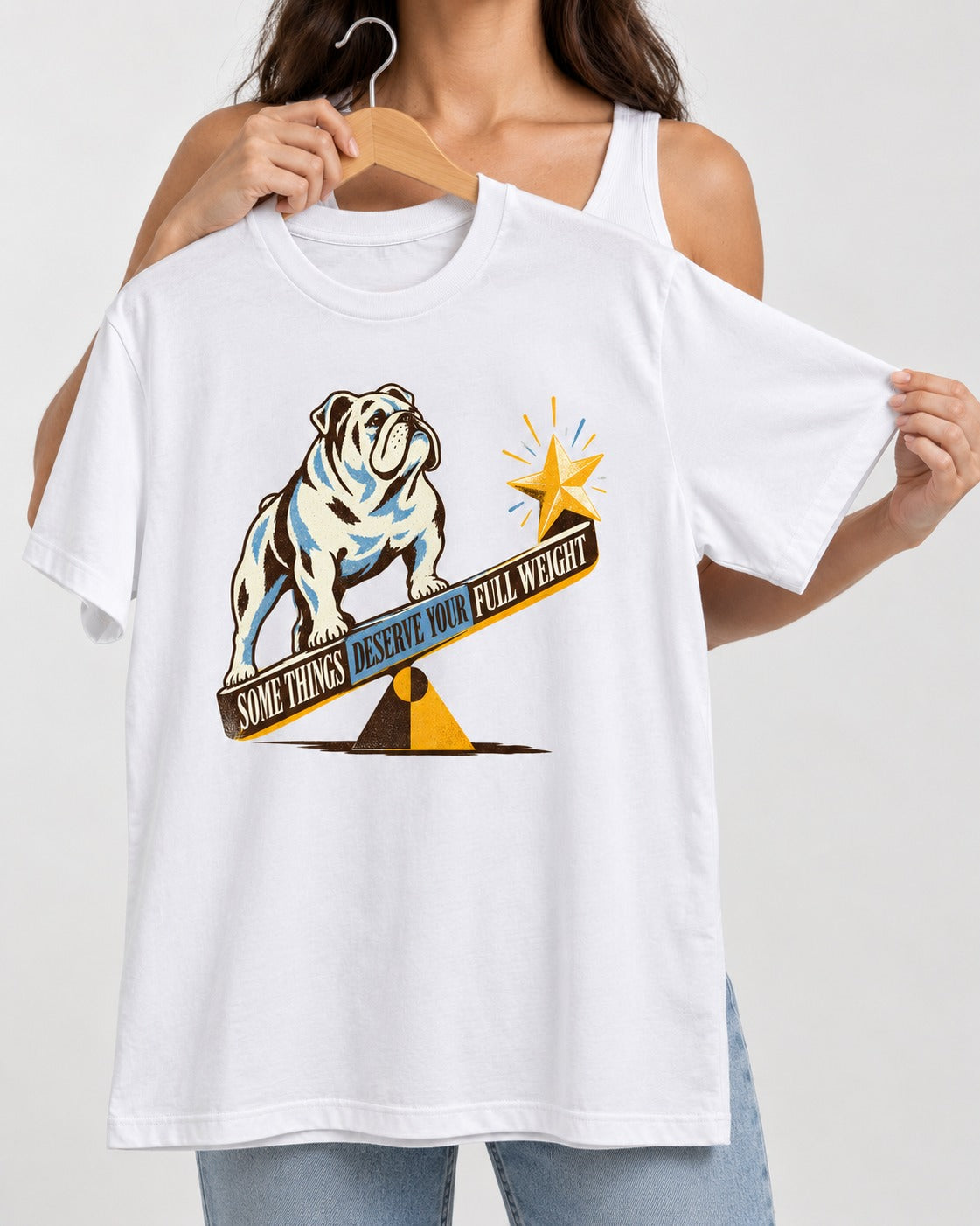 Some Things Deserve Your Full Weight English Bulldog Graphic T-Shirt in White, held up on a hanger