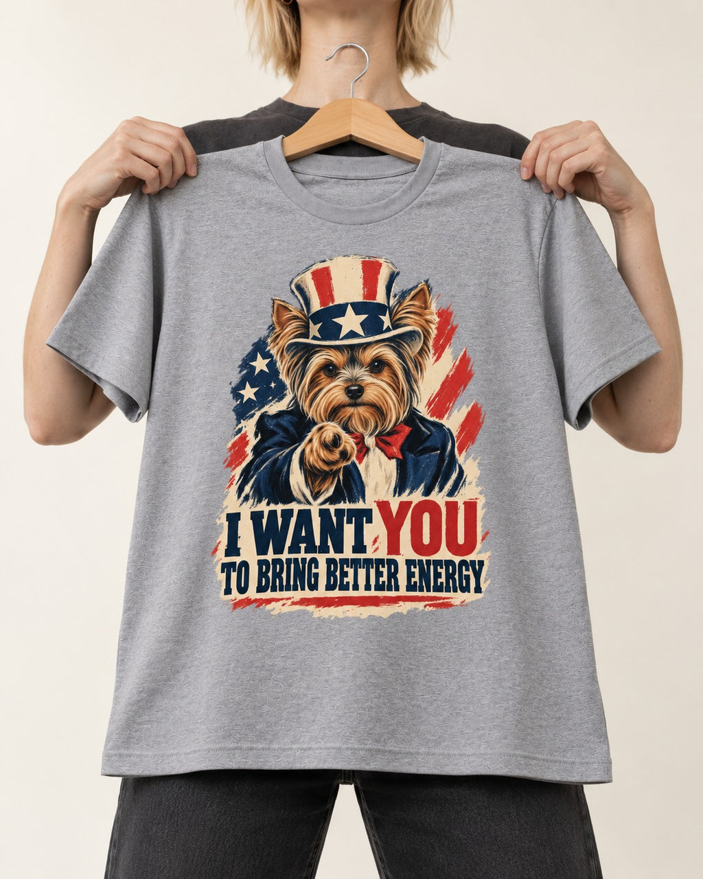 Yorkshire Terrier I Want You to Bring Better Energy Recruitment Poster Graphic T-Shirt in Sport Grey, held up on a hanger