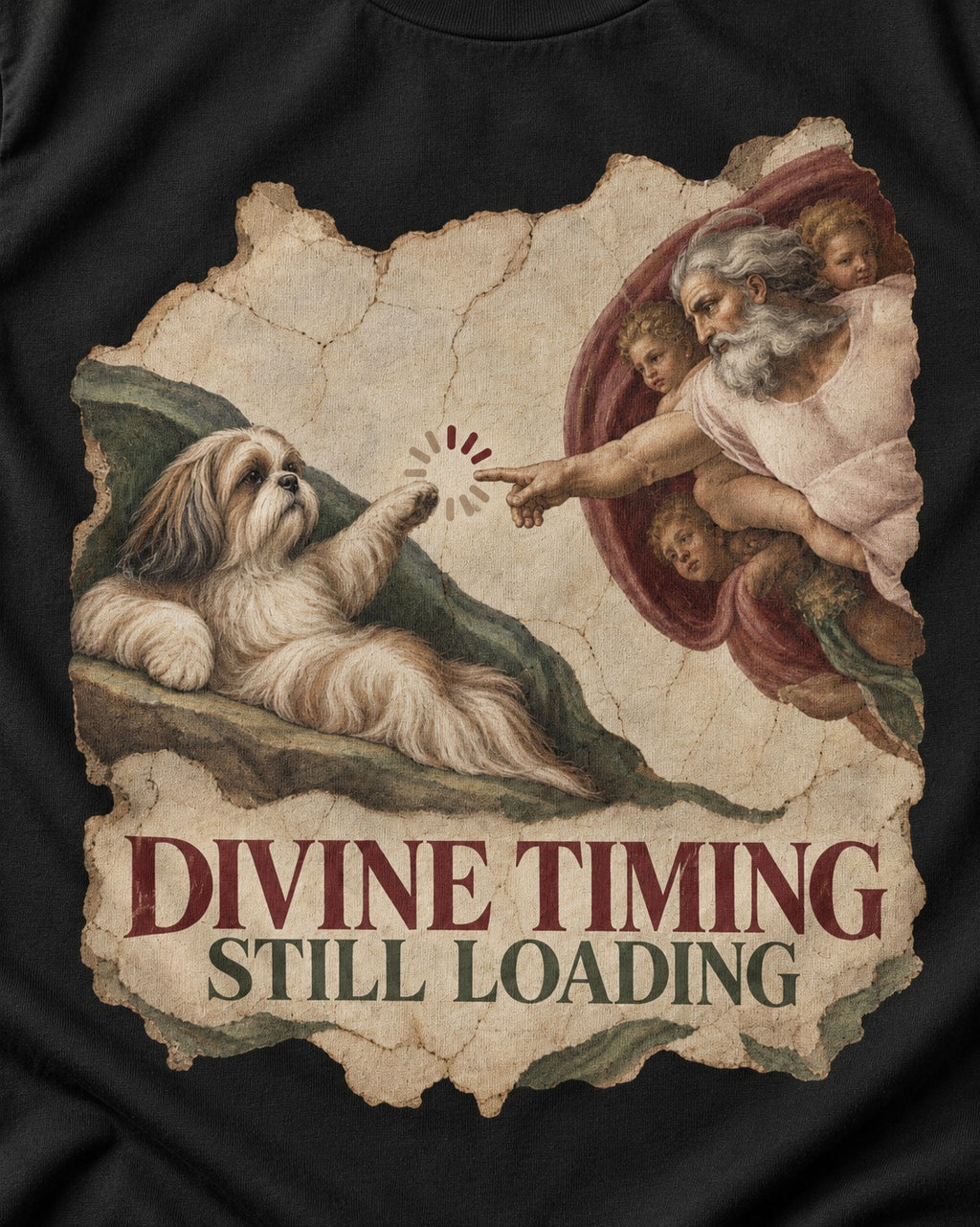 Shih Tzu Divine Timing Still Loading Renaissance Parody Graphic T-Shirt in Black, close-up of the graphic