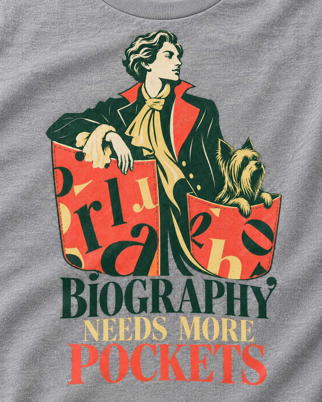 Yorkshire Terrier Biography Needs More Pockets Literary Portrait Graphic T-Shirt in Sport Grey, close-up of the graphic