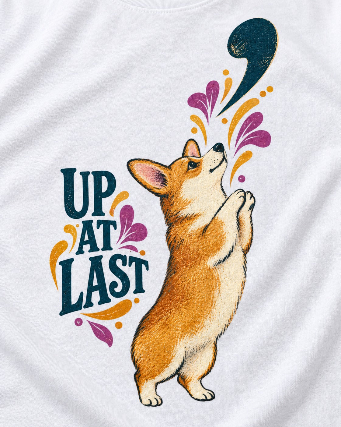 Corgi Up at Last T-Shirt in White, close-up of the graphic