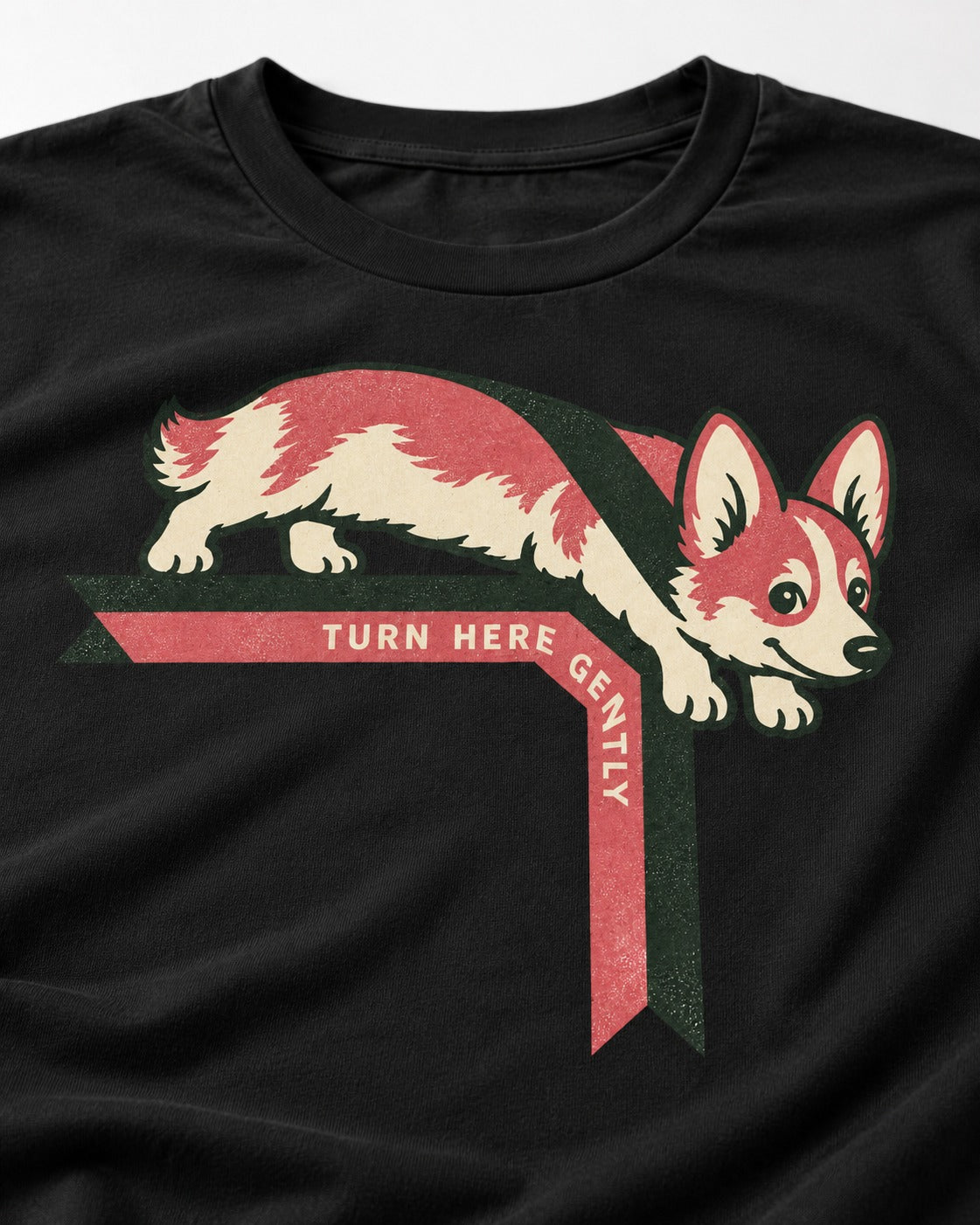 Corgi Turn Here Gently T-Shirt in Black, close-up of the graphic