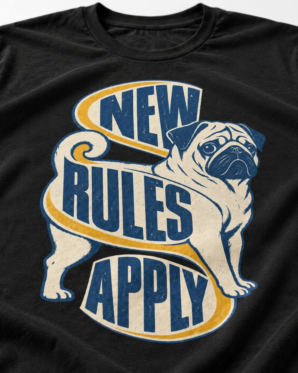Pug New Rules Apply Ribbon Graphic T-Shirt in Black, close-up of the graphic