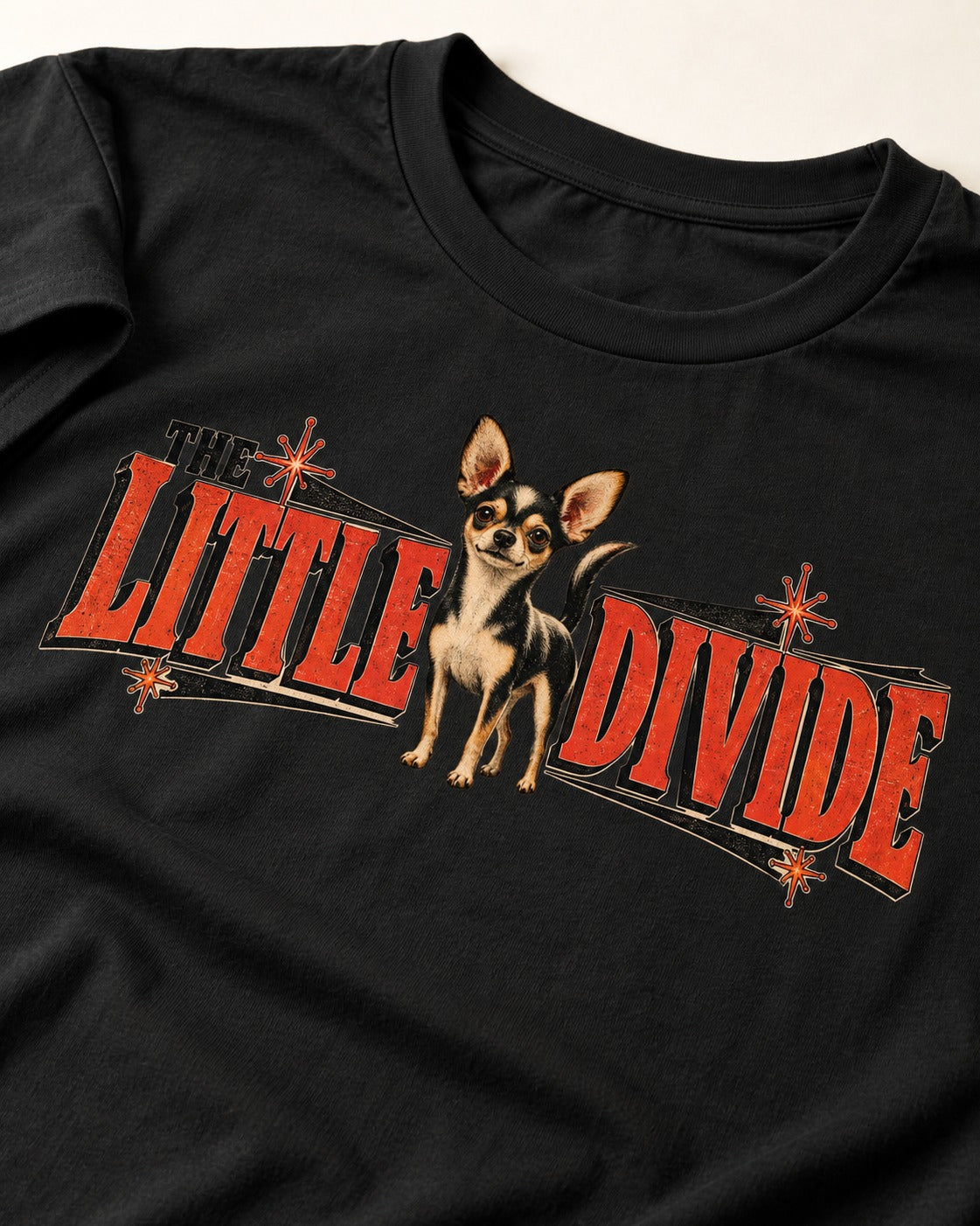 Chihuahua The Little Divide Retro Sign Graphic T-Shirt in Black, close-up of the graphic