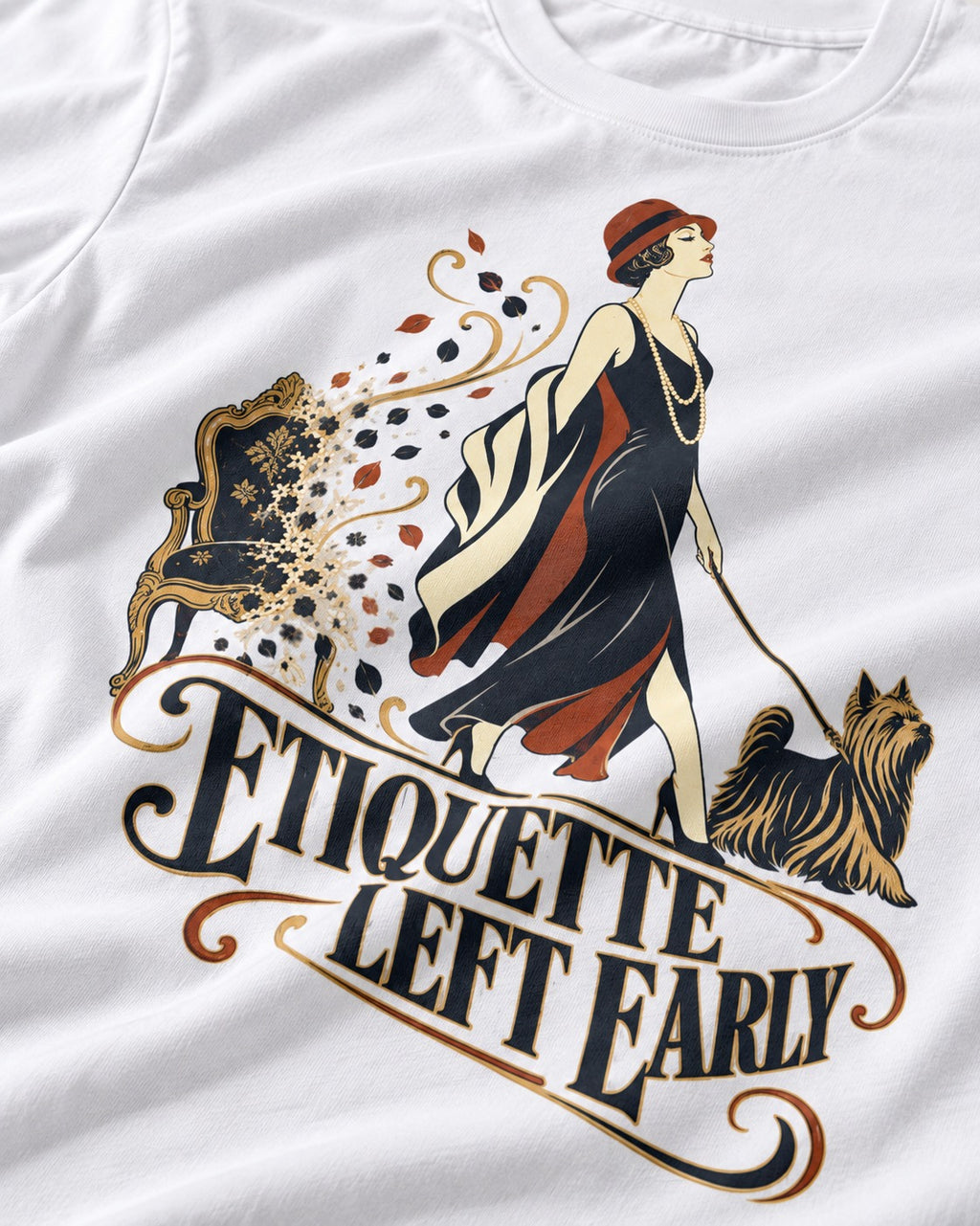 Yorkshire Terrier Etiquette Left Early T-Shirt in White, close-up of the graphic
