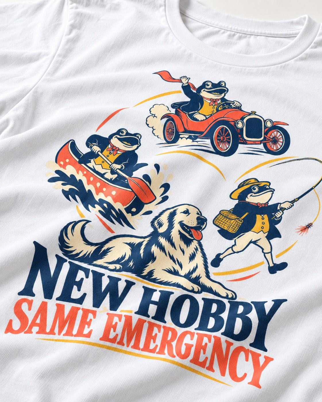 Golden Retriever New Hobby Same Emergency T-Shirt in White, close-up of the graphic