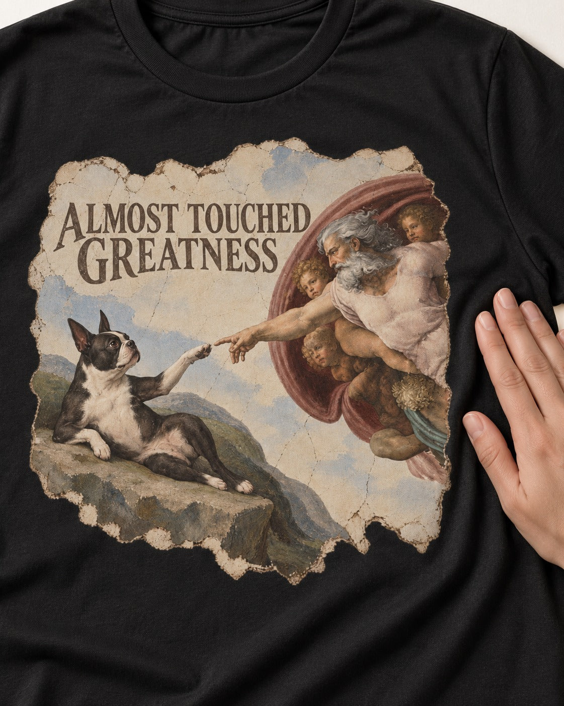 Almost Touched Greatness Boston Terrier Renaissance Parody T-Shirt in Black, close-up of the graphic
