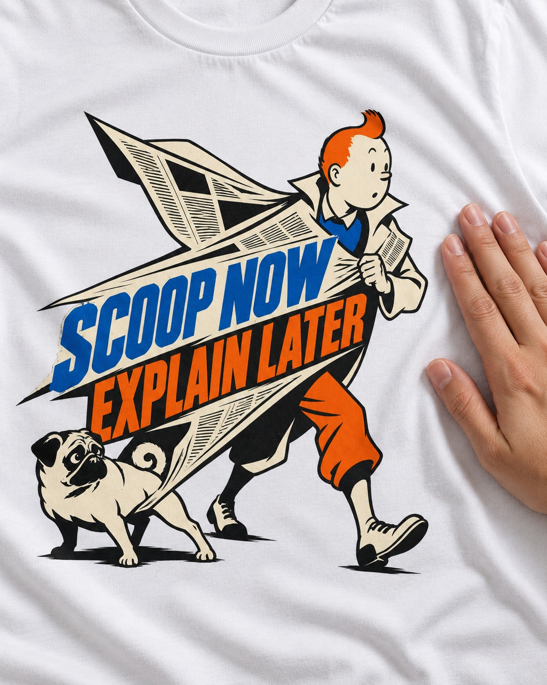 Pug Scoop Now Explain Later T-Shirt in White, close-up of the graphic