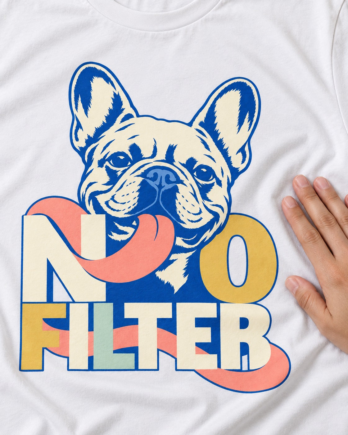 No Filter Frenchie T-Shirt in White, close-up of the graphic