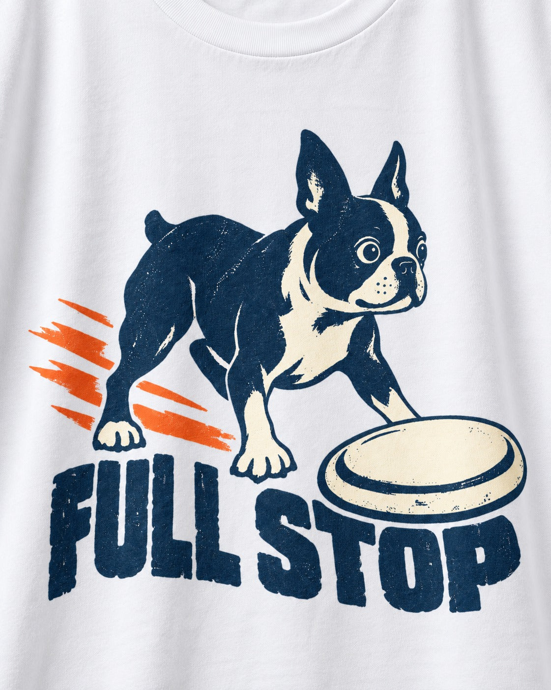 Boston Terrier Full Stop T-Shirt in White, close-up of the graphic