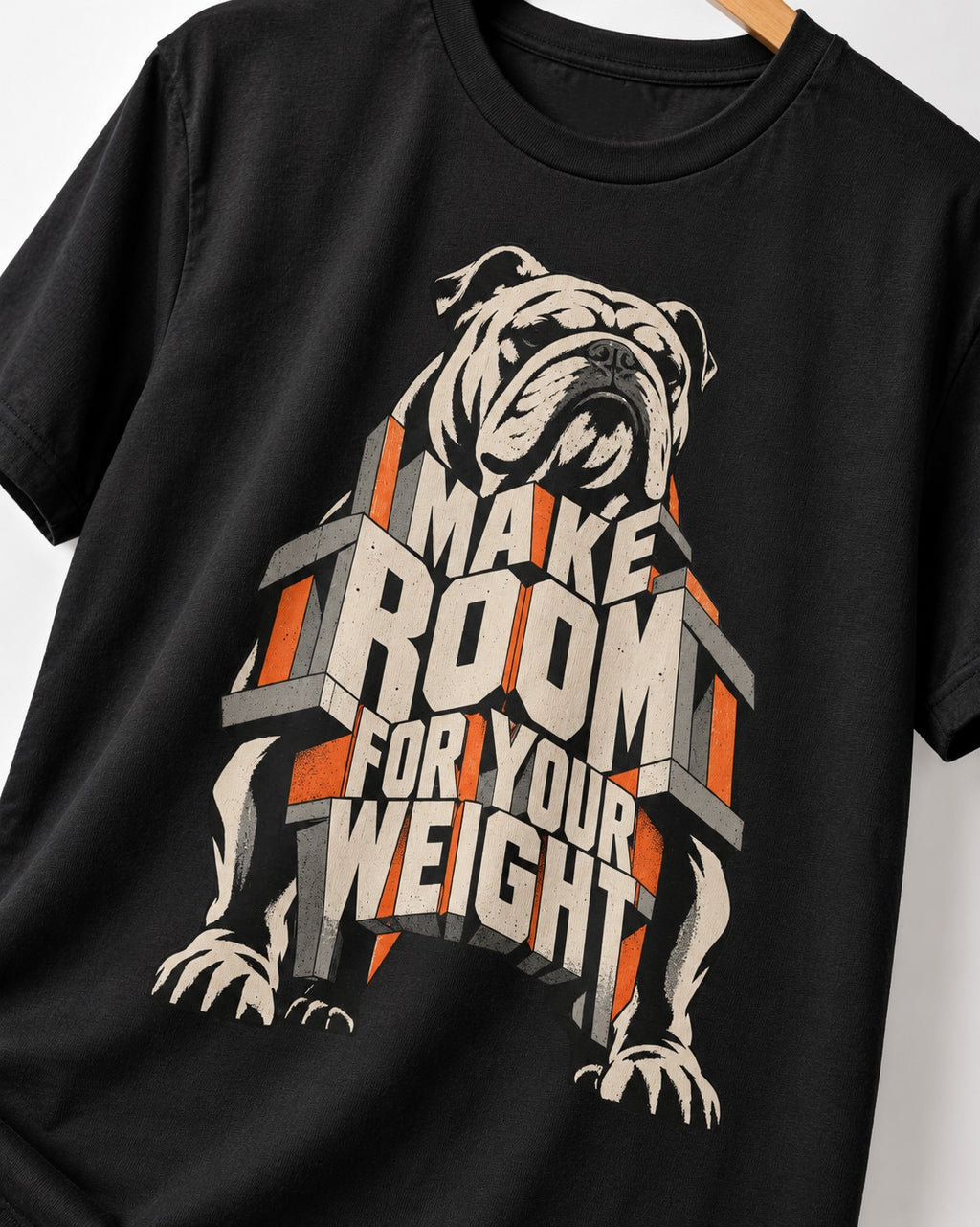 English Bulldog Make Room for Your Weight Dimensional Typography T-Shirt in Black, close-up of the graphic