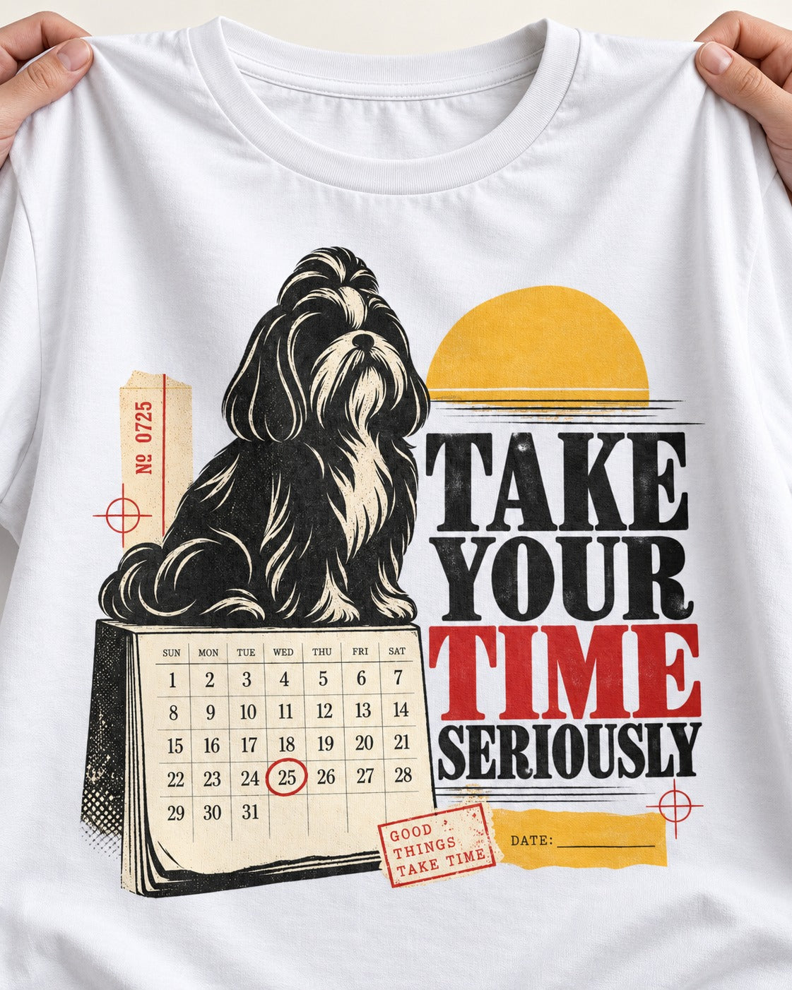 Take Your Time Seriously Shih Tzu T-Shirt in White, close-up of the graphic