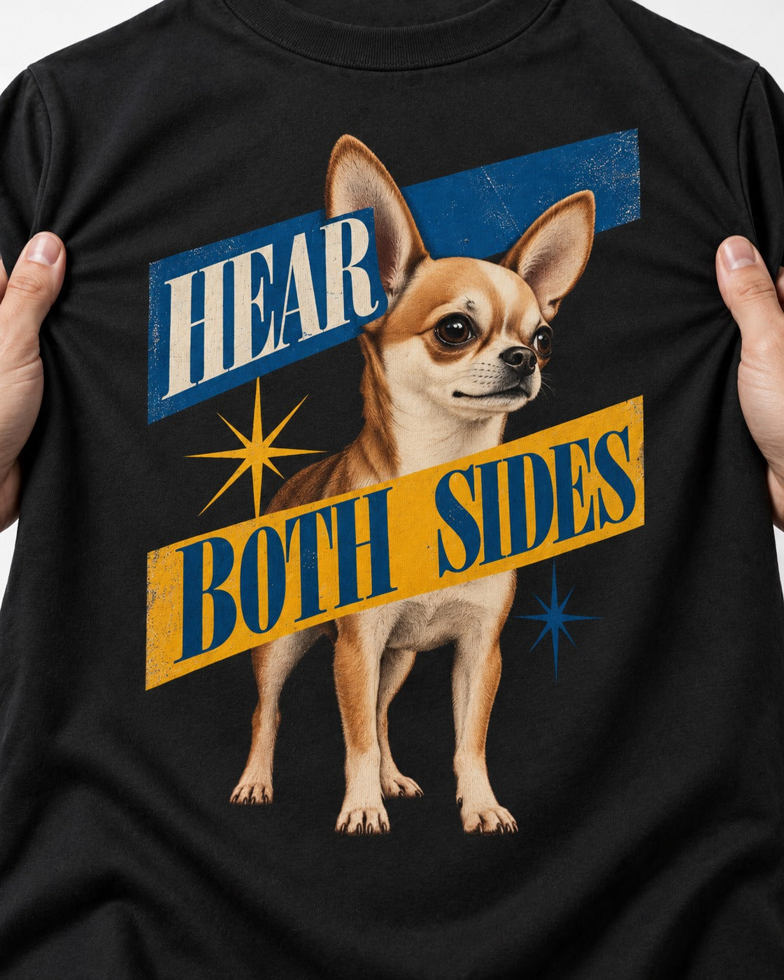 Chihuahua Hear Both Sides Banner Graphic T-Shirt in Black, close-up of the graphic