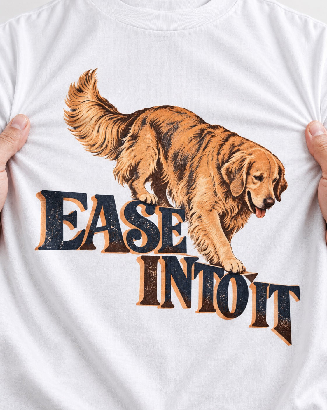 Golden Retriever Ease Into It T-Shirt in White, close-up of the graphic