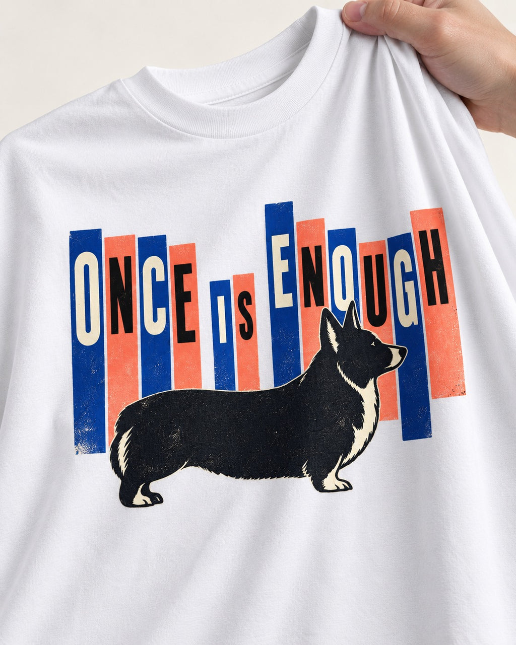 Corgi Once Is Enough T-Shirt in White, close-up of the graphic