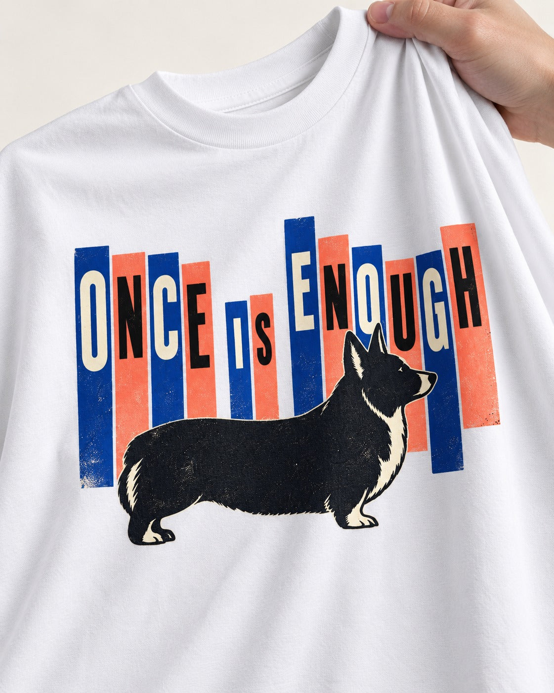 Corgi Once Is Enough T-Shirt in White, close-up of the graphic