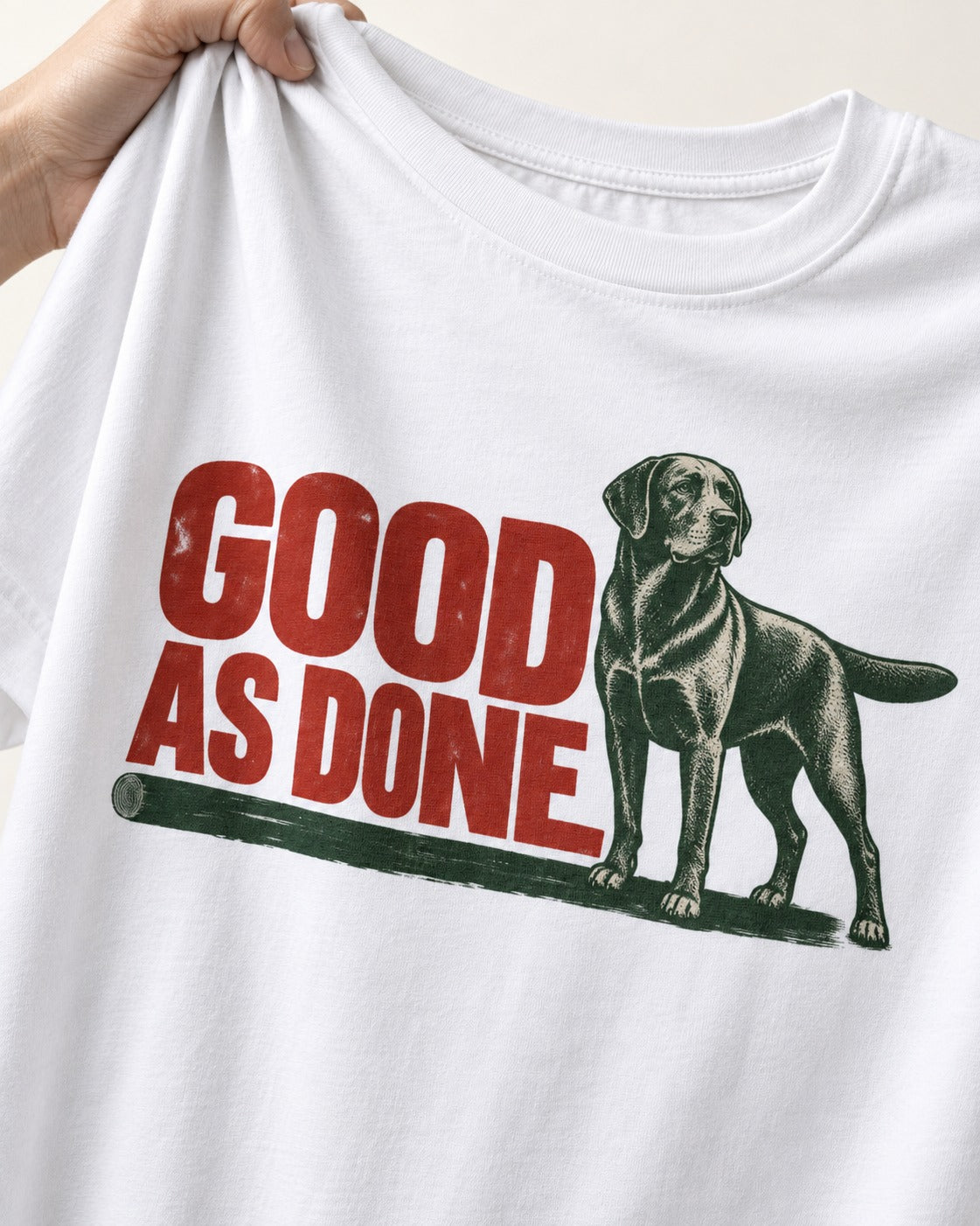 Good as Done Labrador Retriever T-Shirt in White, close-up of the graphic